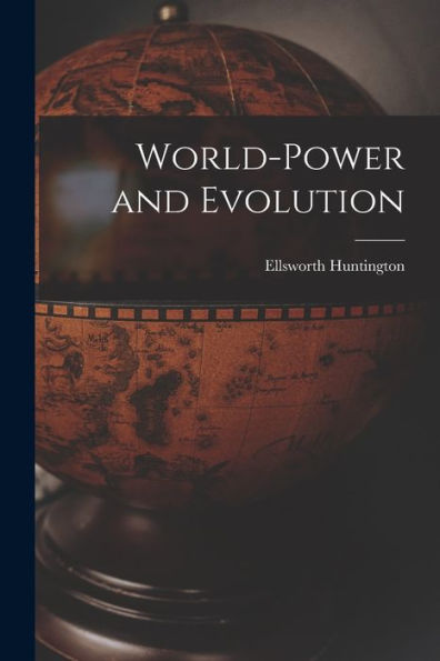 World-Power And Evolution