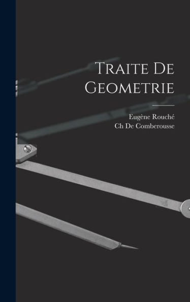 Traite De Geometrie (French Edition)