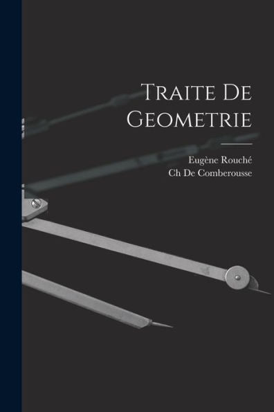 Traite De Geometrie (French Edition)