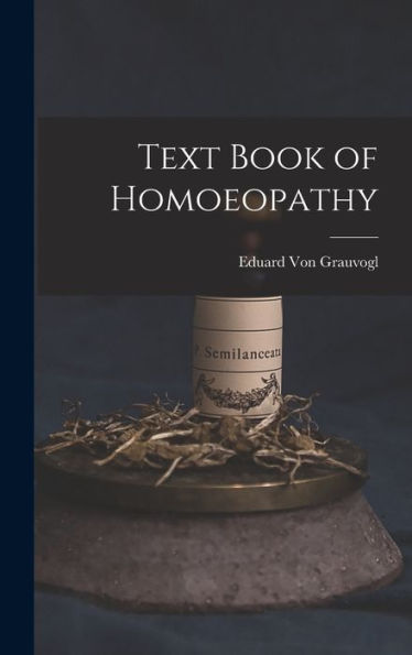 Text Book Of Homoeopathy