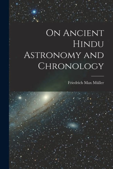 On Ancient Hindu Astronomy And Chronology