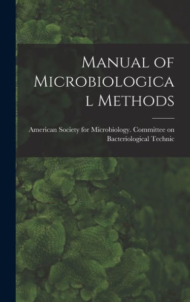 Manual Of Microbiological Methods