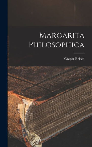 Margarita Philosophica (Latin Edition)