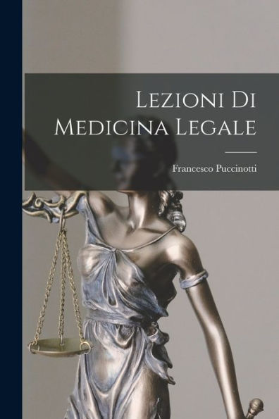 Lezioni Di Medicina Legale (Italian Edition)