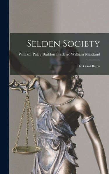 Selden Society: The Court Baron