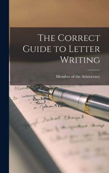 The Correct Guide To Letter Writing