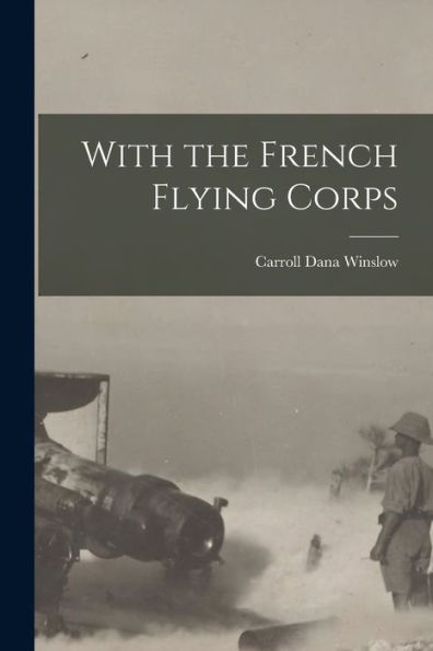With The French Flying Corps