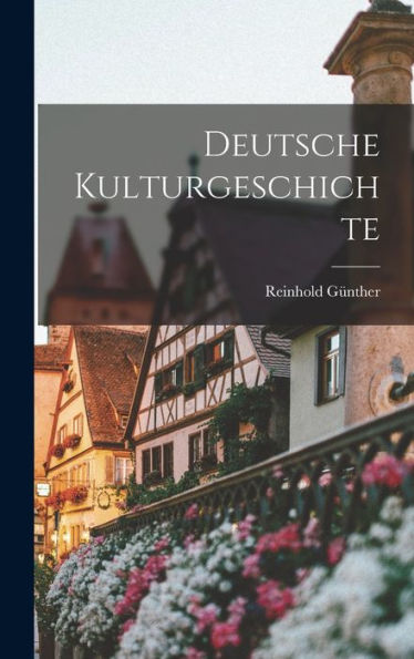 Deutsche Kulturgeschichte
