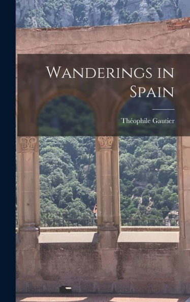 Wanderings In Spain