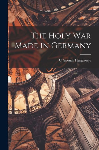 The Holy War Made In Germany