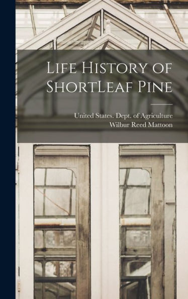 Life History Of Shortleaf Pine