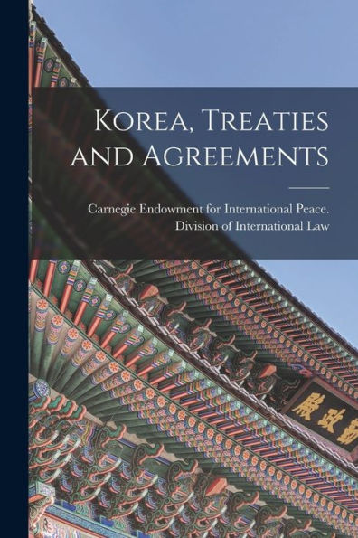 Korea, Treaties And Agreements