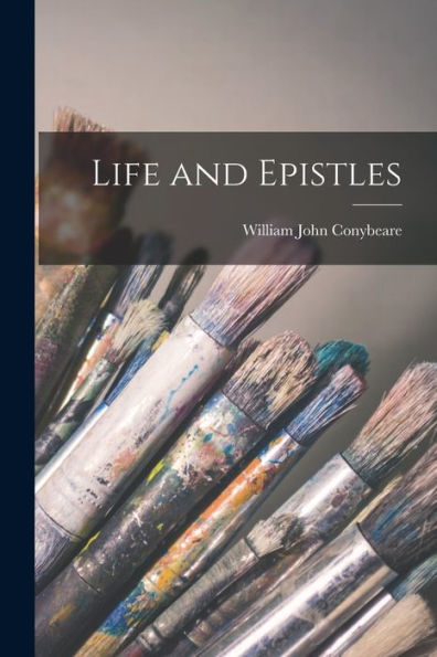 Life And Epistles