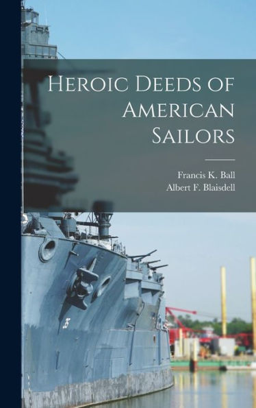 Heroic Deeds Of American Sailors
