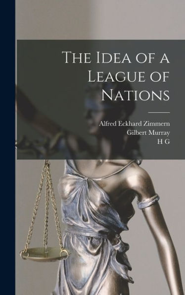 The Idea Of A League Of Nations