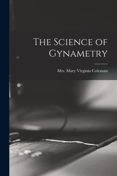 The Science Of Gynametry