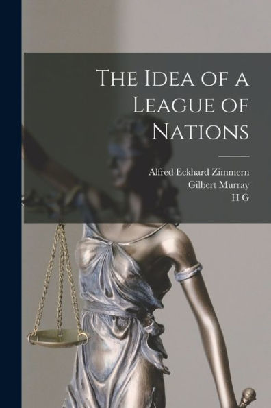 The Idea Of A League Of Nations