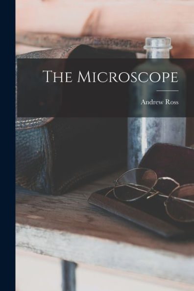 The Microscope