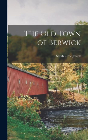 The Old Town Of Berwick