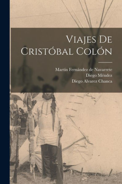Viajes De Cristóbal Colón (Spanish Edition)