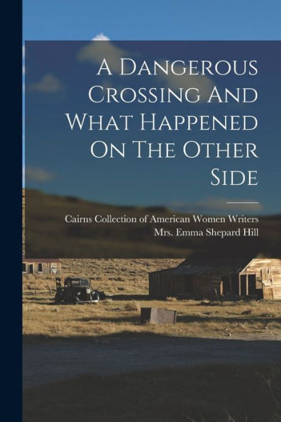 A Dangerous Crossing And What Happened On The Other Side