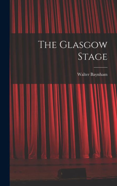 The Glasgow Stage