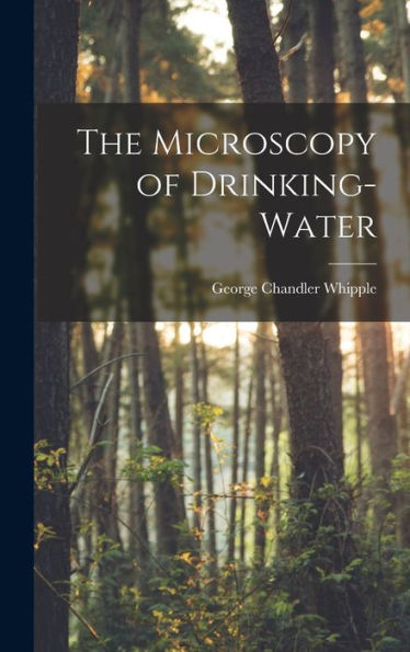 The Microscopy Of Drinking-Water