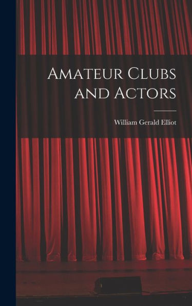 Amateur Clubs And Actors