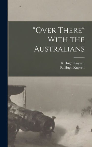 Over There With The Australians
