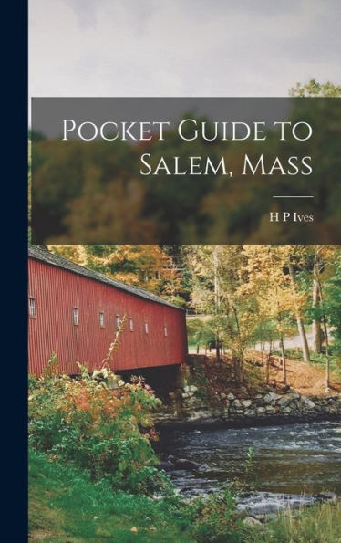 Pocket Guide To Salem, Mass