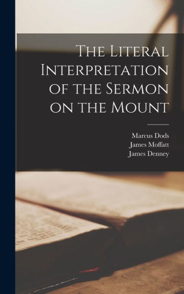 The Literal Interpretation Of The Sermon On The Mount