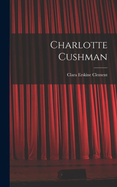 Charlotte Cushman