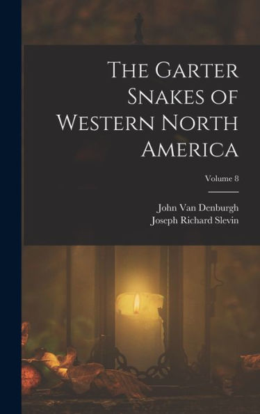 The Garter Snakes Of Western North America; Volume 8