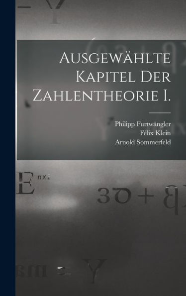 Ausgewählte Kapitel Der Zahlentheorie I. (German Edition)