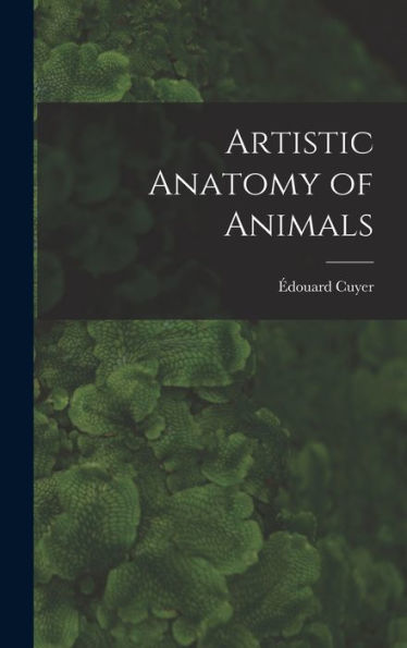 Artistic Anatomy Of Animals