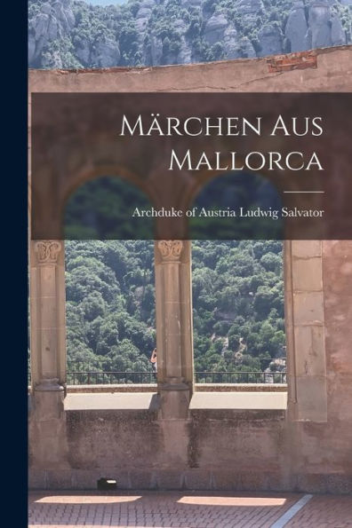 Märchen Aus Mallorca (German Edition)