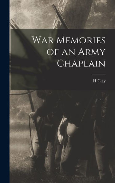 War Memories Of An Army Chaplain