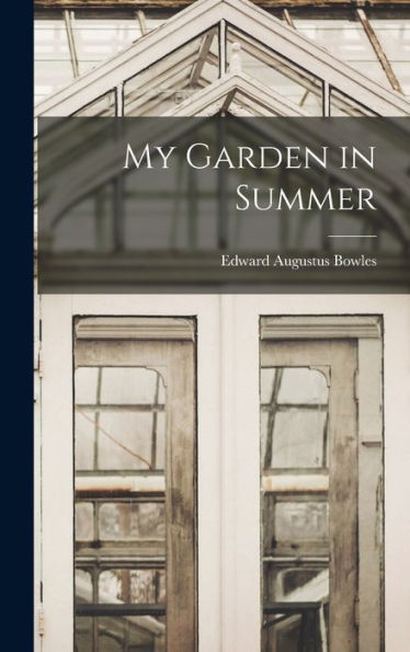 My Garden In Summer