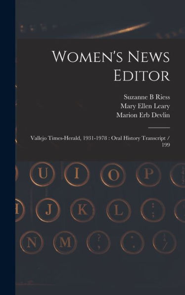 Women'S News Editor: Vallejo Times-Herald, 1931-1978: Oral History Transcript / 199