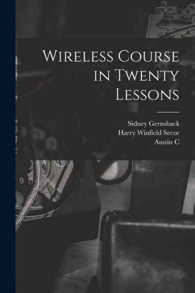 Wireless Course In Twenty Lessons