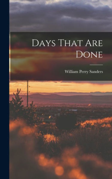 Days That Are Done