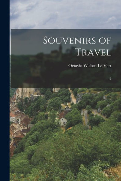 Souvenirs Of Travel: 2