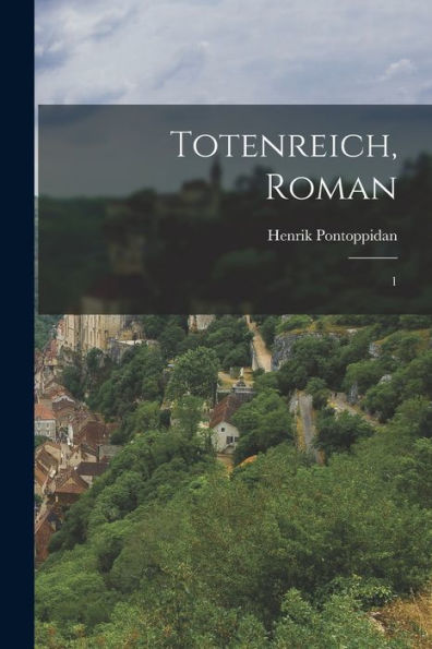 Totenreich, Roman: 1 (German Edition)
