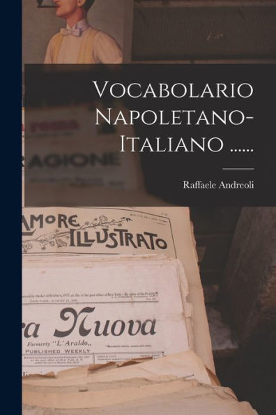 Vocabolario Napoletano-Italiano ...... (Italian Edition)
