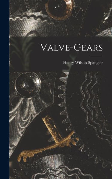 Valve-Gears