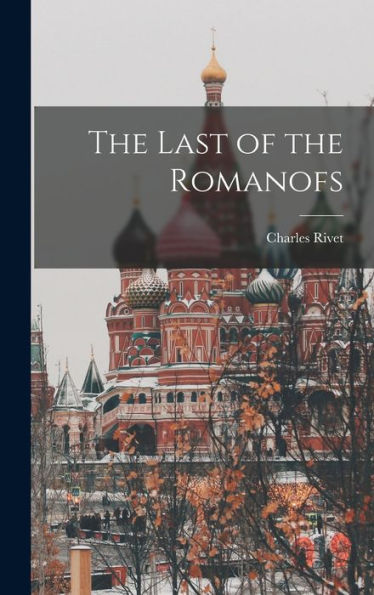 The Last Of The Romanofs