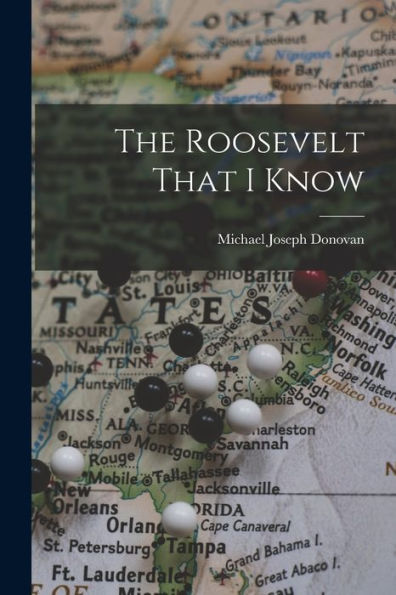 The Roosevelt That I Know