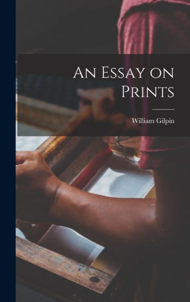 An Essay On Prints