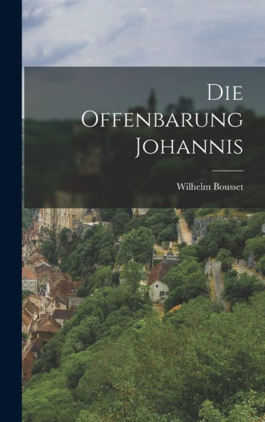 Die Offenbarung Johannis (German Edition)