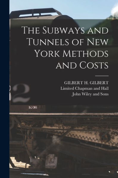 The Subways And Tunnels Of New York Methods And Costs